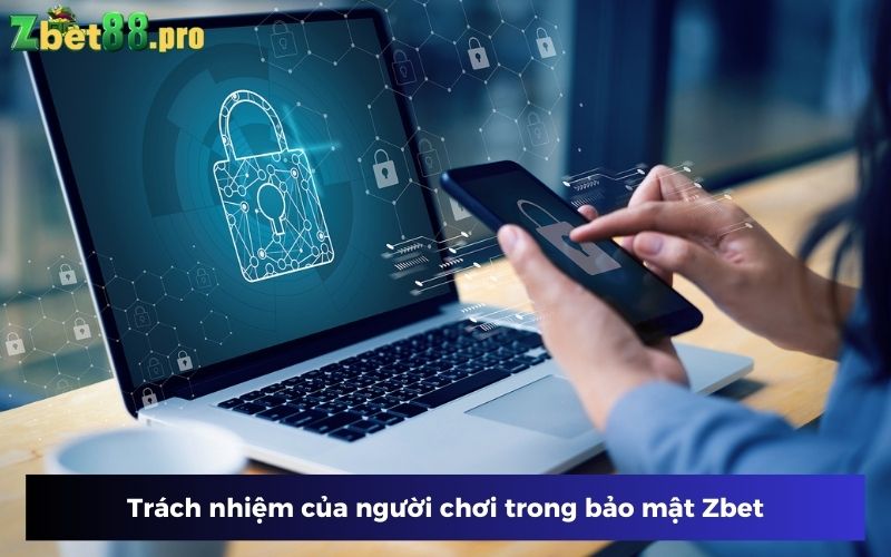 Người chơi thực hiện trách nhiệm để bảo mật dữ liệu cá nhân Người chơi thực hiện trách nhiệm để bảo mật dữ liệu cá nhân